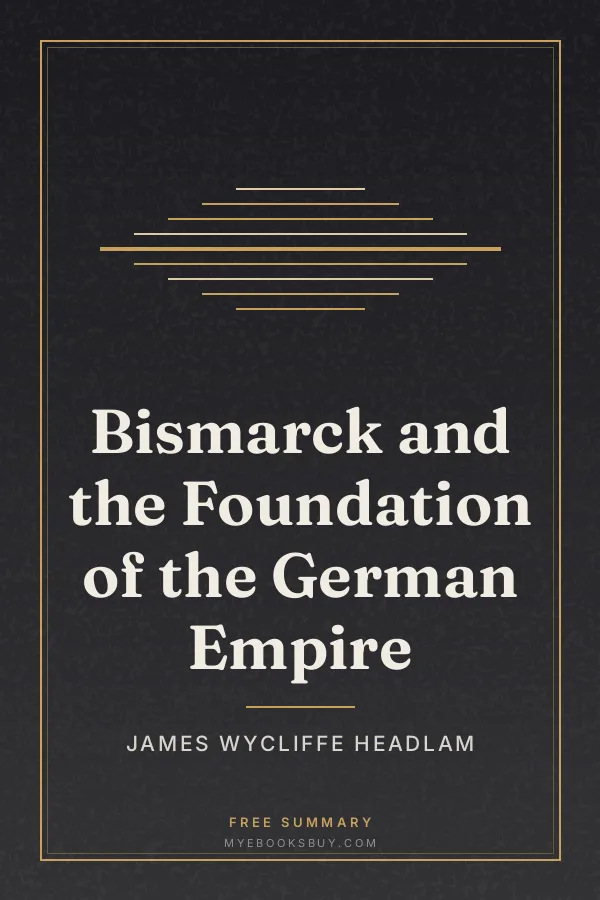 Cover of Bismarck and the Foundation of the German Empire