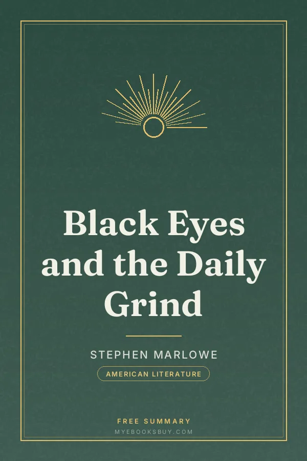 Cover of Black Eyes and the Daily Grind