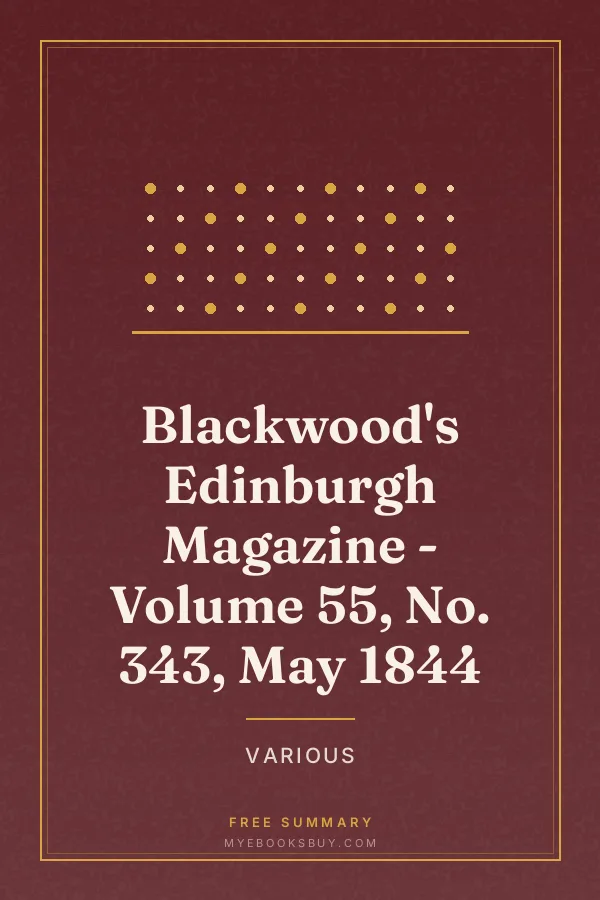Cover of Blackwood's Edinburgh Magazine - Volume 55, No. 343, May 1844