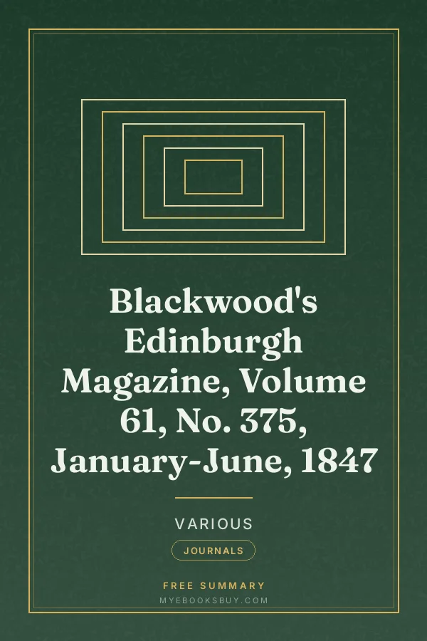 Cover of Blackwood's Edinburgh Magazine, Volume 61, No. 375, January-June, 1847