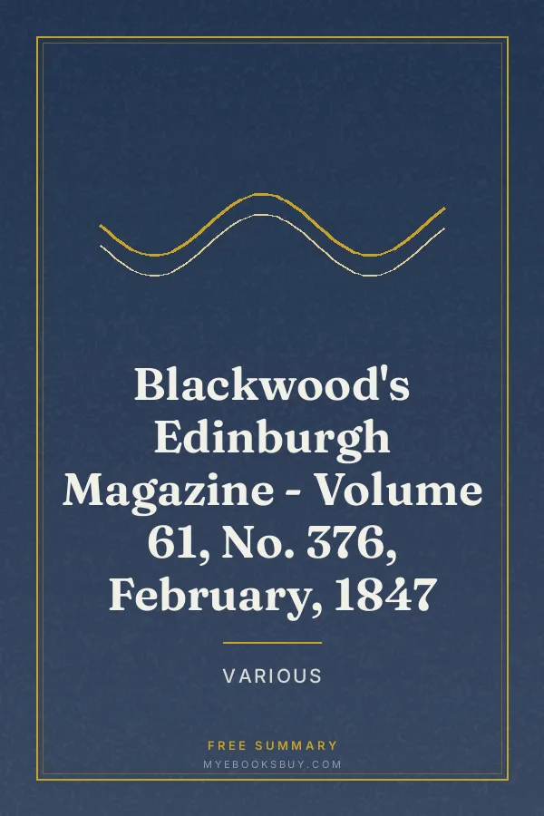 Cover of Blackwood's Edinburgh Magazine - Volume 61, No. 376, February, 1847