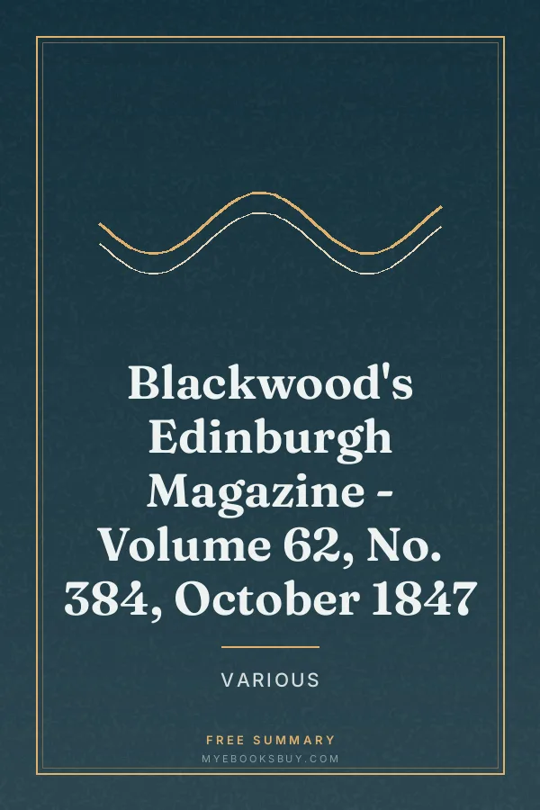 Cover of Blackwood's Edinburgh Magazine - Volume 62, No. 384, October 1847