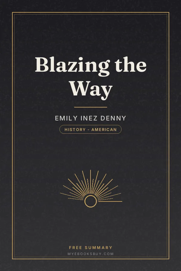 Cover of Blazing the Way