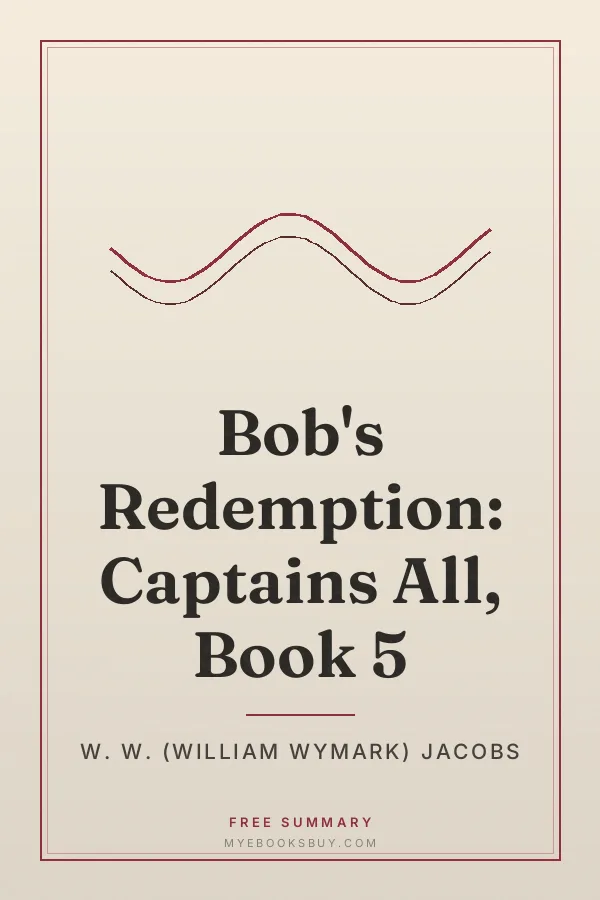 Cover of Bob's Redemption: Captains All, Book 5