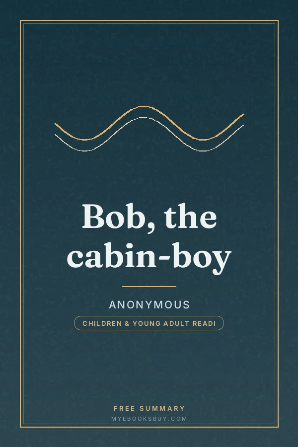 Cover of Bob, the cabin-boy