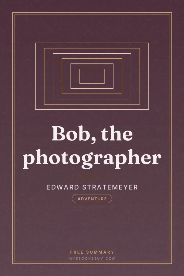 Cover of Bob, the photographer