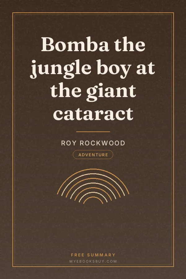 Cover of Bomba the jungle boy at the giant cataract