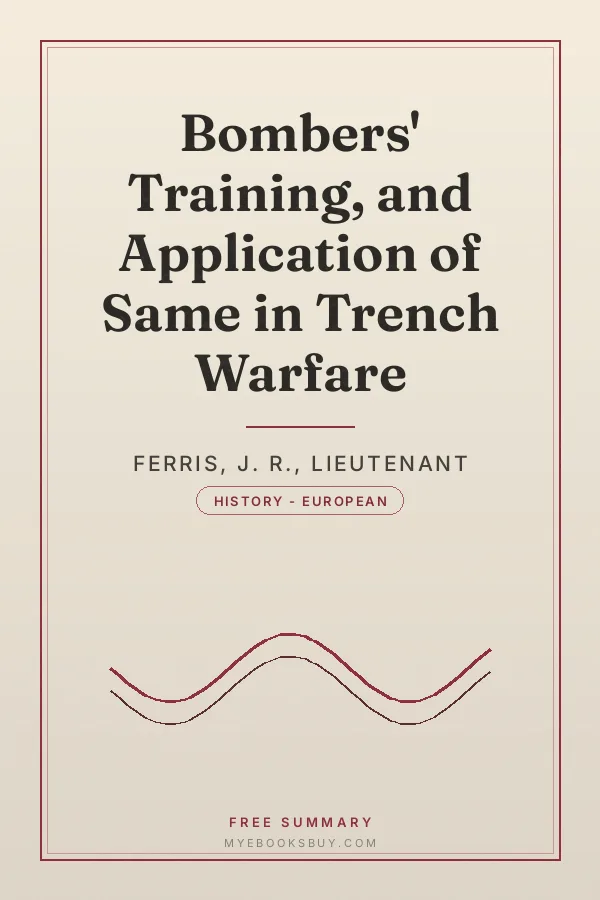 Cover of Bombers' Training, and Application of Same in Trench Warfare