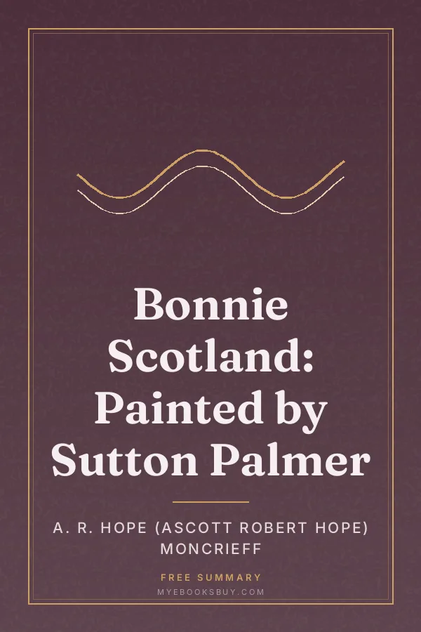 Cover of Bonnie Scotland: Painted by Sutton Palmer
