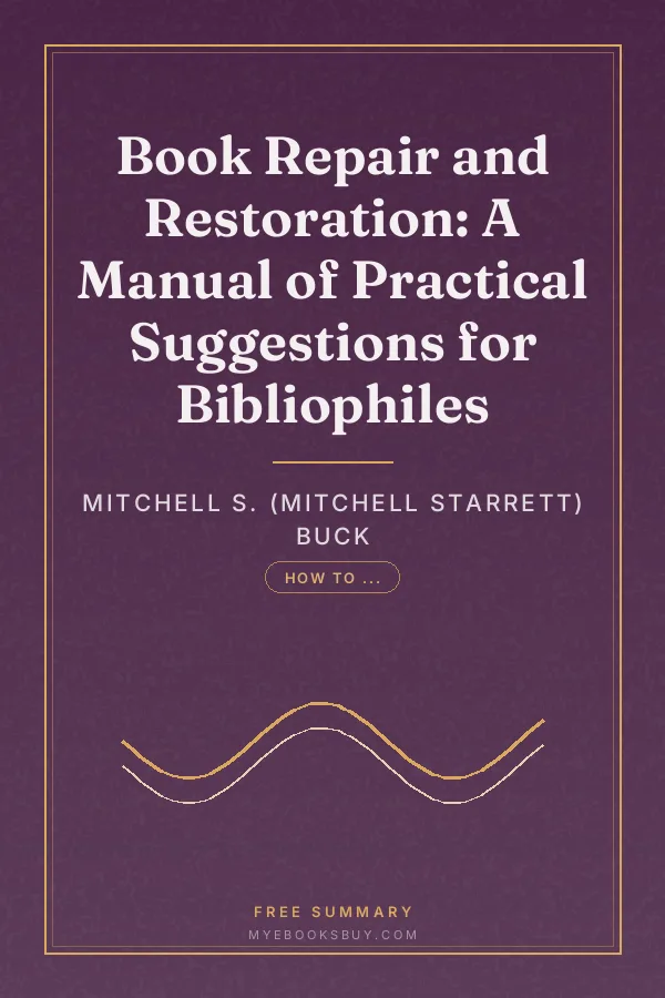 Cover of Book Repair and Restoration: A Manual of Practical Suggestions for Bibliophiles