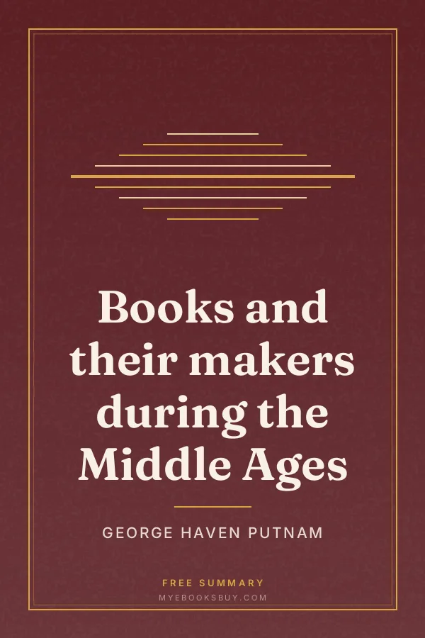 Cover of Books and their makers during the Middle Ages
