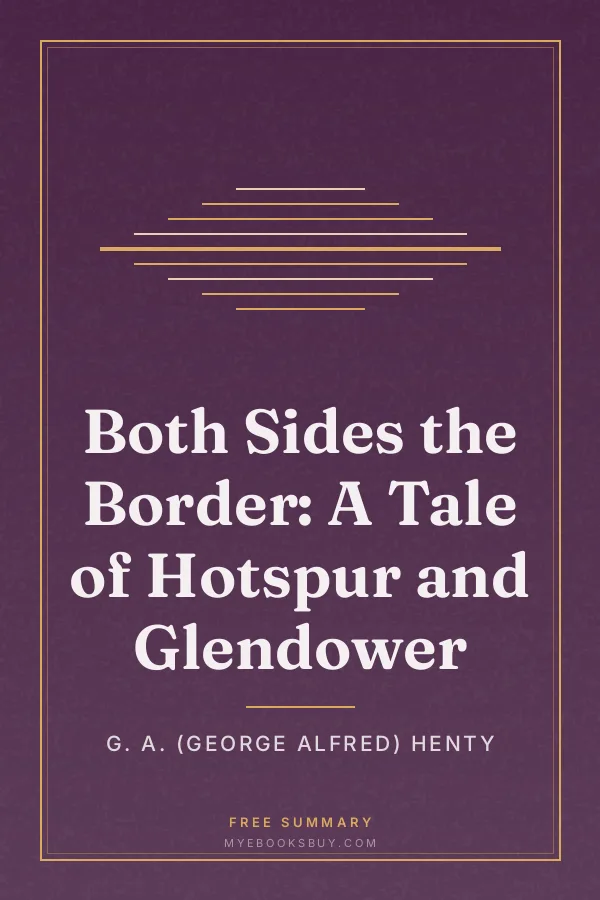 Cover of Both Sides the Border: A Tale of Hotspur and Glendower