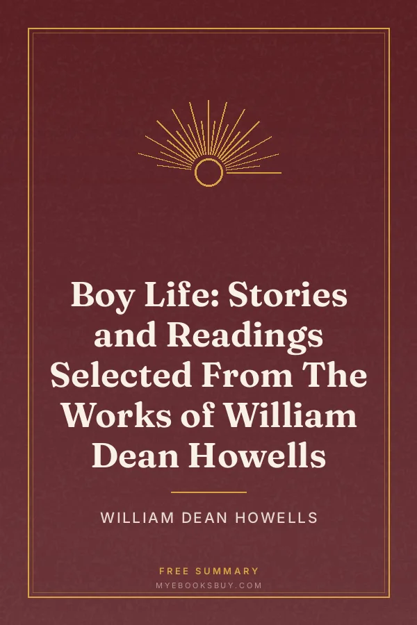 Cover of Boy Life: Stories and Readings Selected From The Works of William Dean Howells