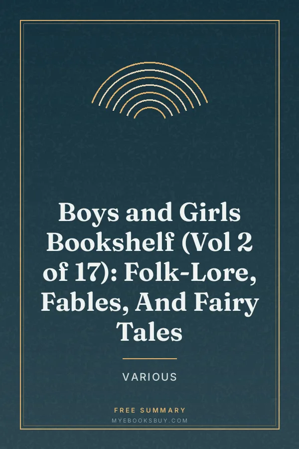 Cover of Boys and Girls Bookshelf (Vol 2 of 17): Folk-Lore, Fables, And Fairy Tales