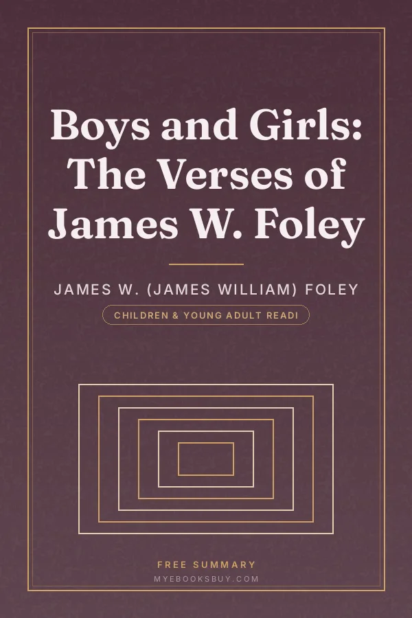 Cover of Boys and Girls: The Verses of James W. Foley