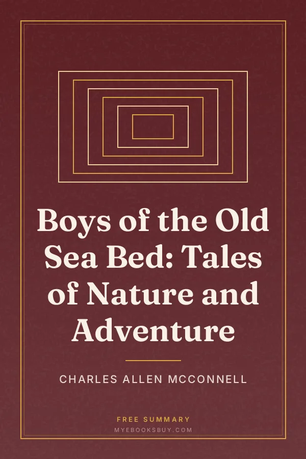 Cover of Boys of the Old Sea Bed: Tales of Nature and Adventure