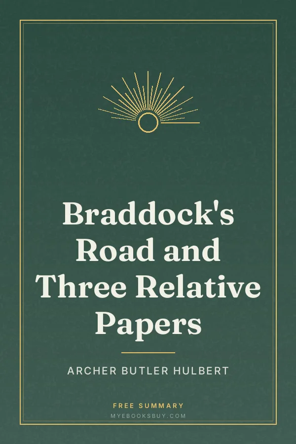 Cover of Braddock's Road and Three Relative Papers
