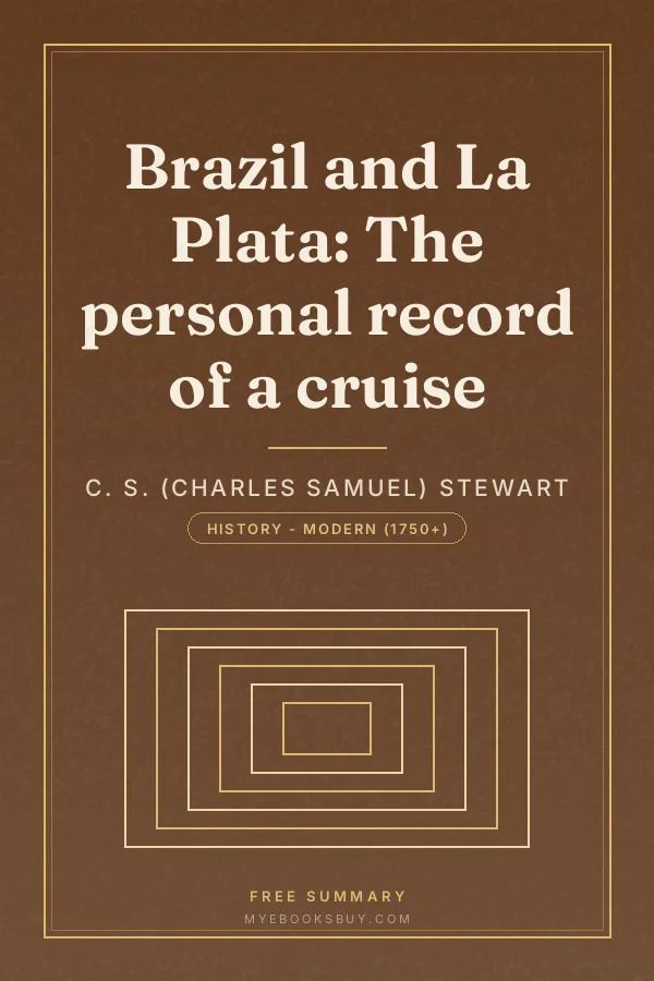 Cover of Brazil and La Plata: The personal record of a cruise