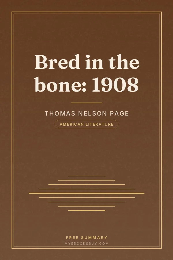 Cover of Bred in the bone: 1908