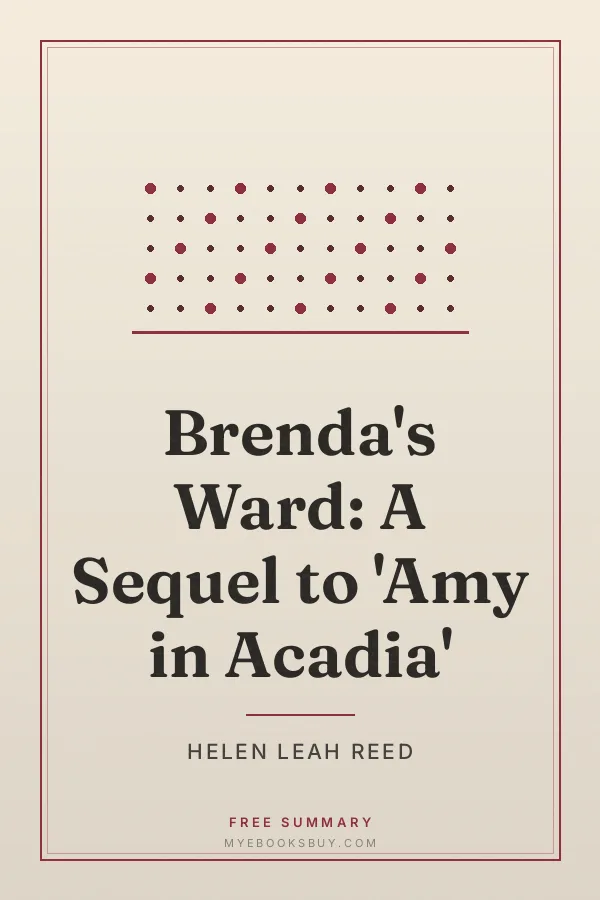Cover of Brenda's Ward: A Sequel to 'Amy in Acadia'