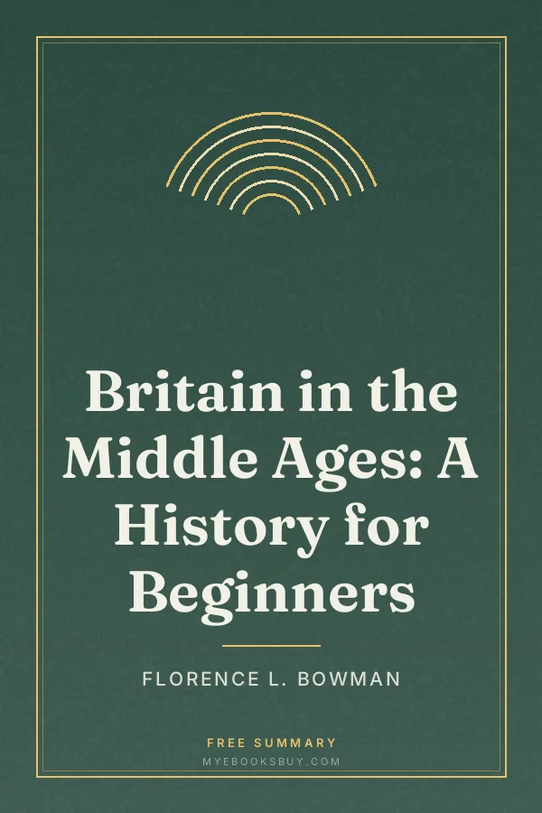 Cover of Britain in the Middle Ages: A History for Beginners