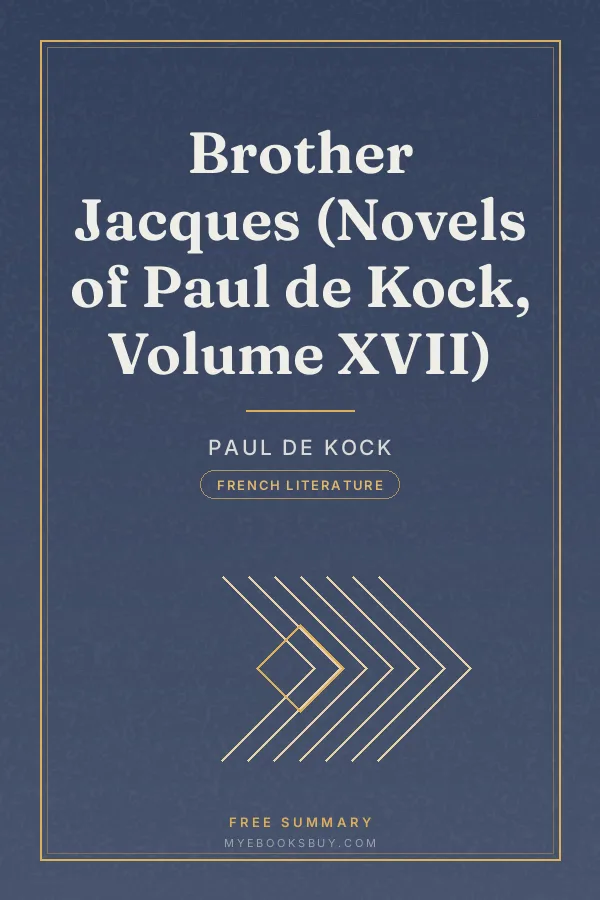 Cover of Brother Jacques (Novels of Paul de Kock, Volume XVII)