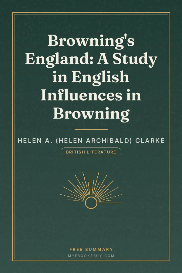Cover of Browning's England: A Study in English Influences in Browning