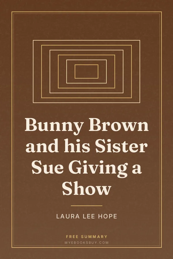 Cover of Bunny Brown and his Sister Sue Giving a Show