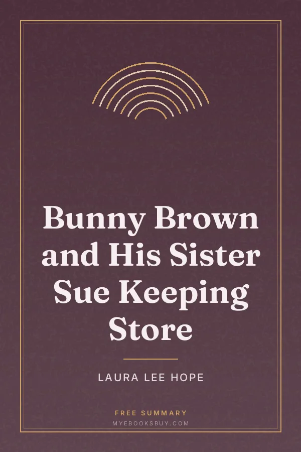 Cover of Bunny Brown and His Sister Sue Keeping Store