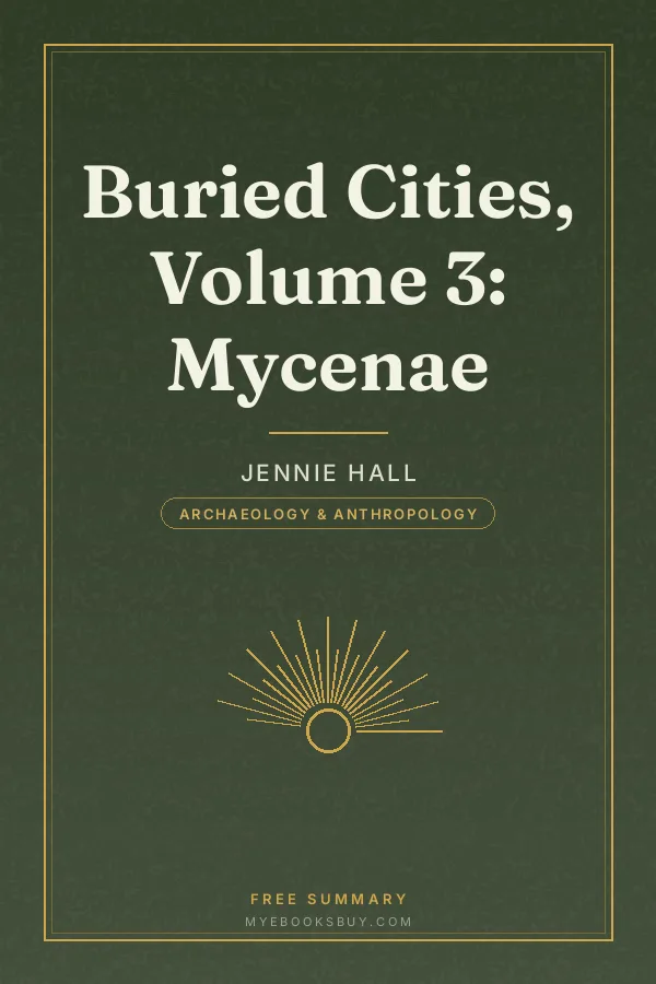 Cover of Buried Cities, Volume 3: Mycenae