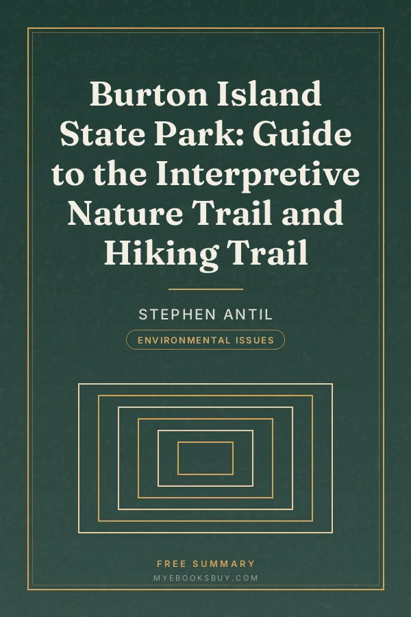 Cover of Burton Island State Park: Guide to the Interpretive Nature Trail and Hiking Trail