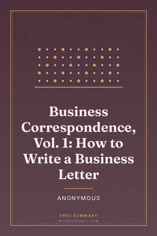 Cover of Business Correspondence, Vol. 1: How to Write a Business Letter