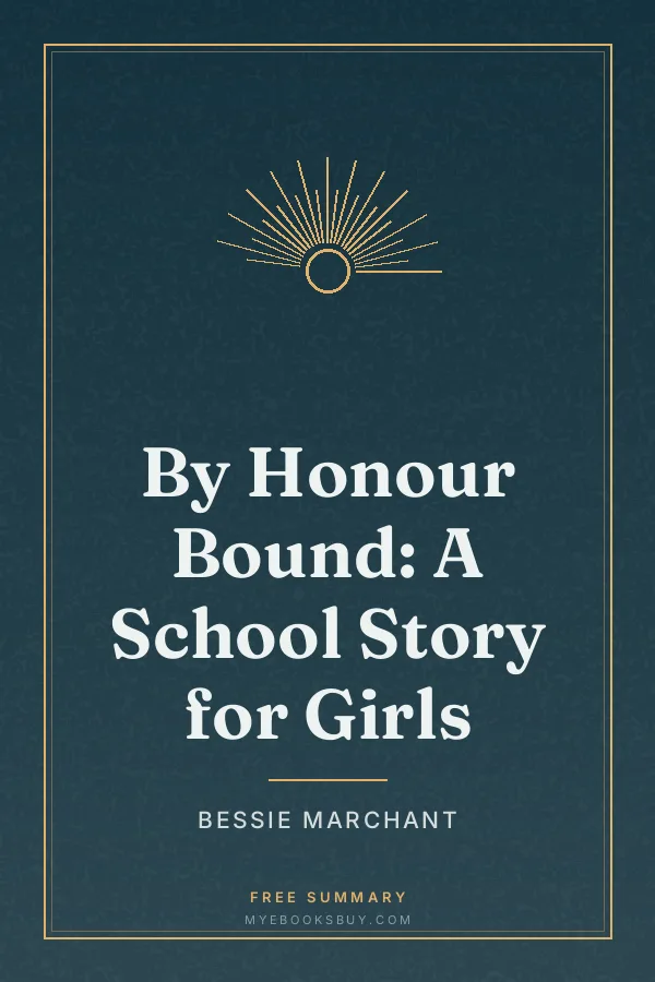 Cover of By Honour Bound: A School Story for Girls