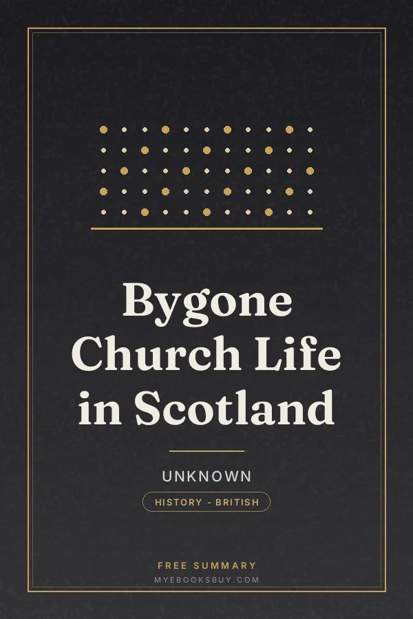Cover of Bygone Church Life in Scotland