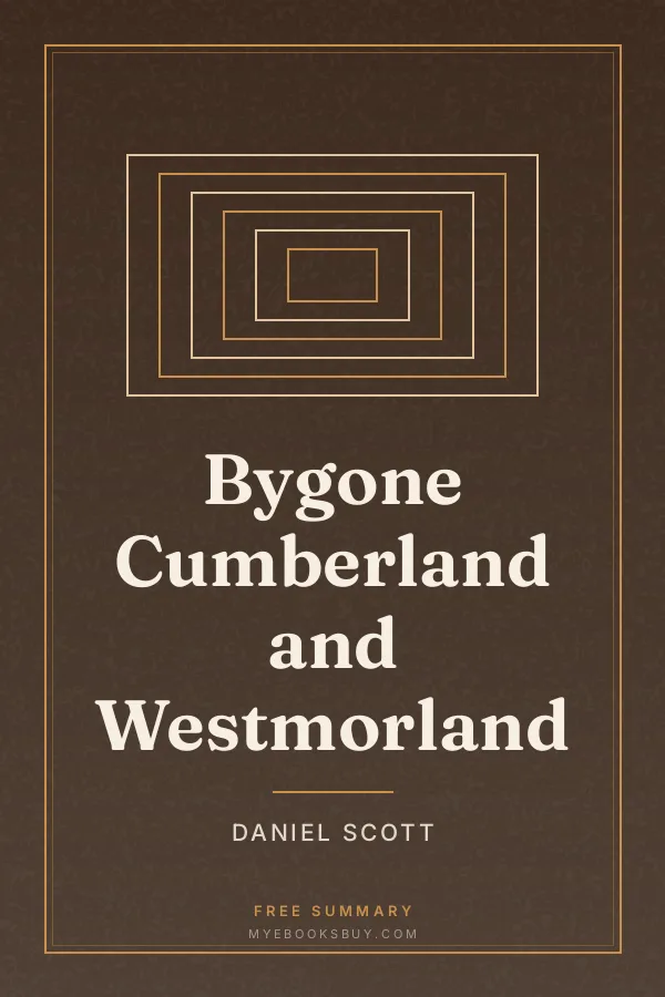 Cover of Bygone Cumberland and Westmorland