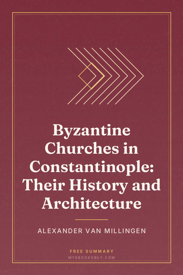 Cover of Byzantine Churches in Constantinople: Their History and Architecture