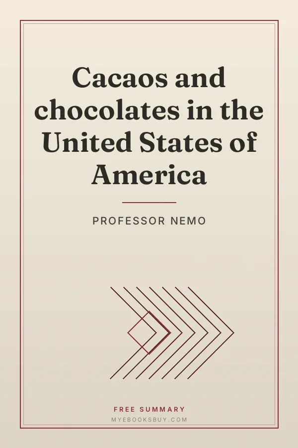 Cover of Cacaos and chocolates in the United States of America