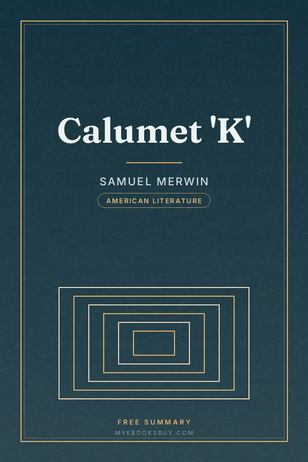 Cover of Calumet 'K'