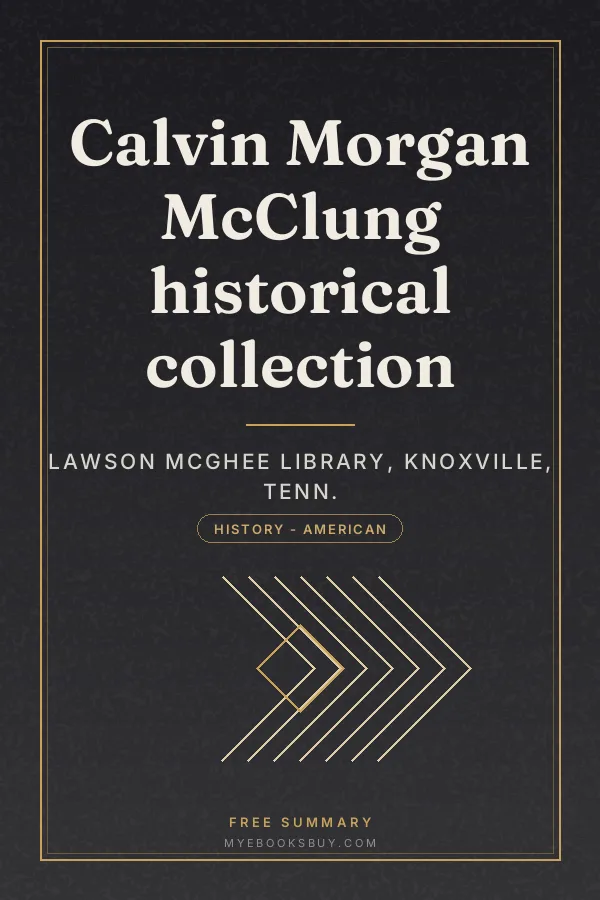 Cover of Calvin Morgan McClung historical collection