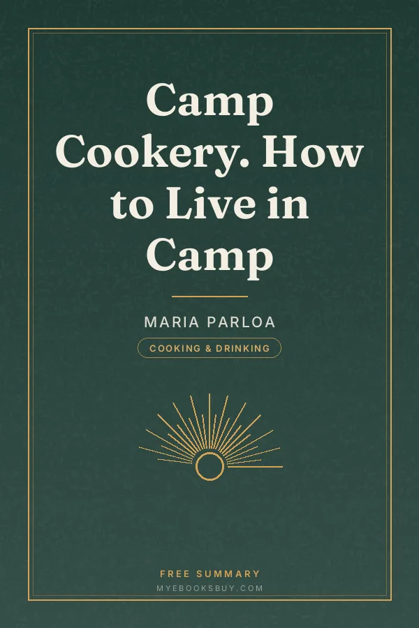 Cover of Camp Cookery. How to Live in Camp