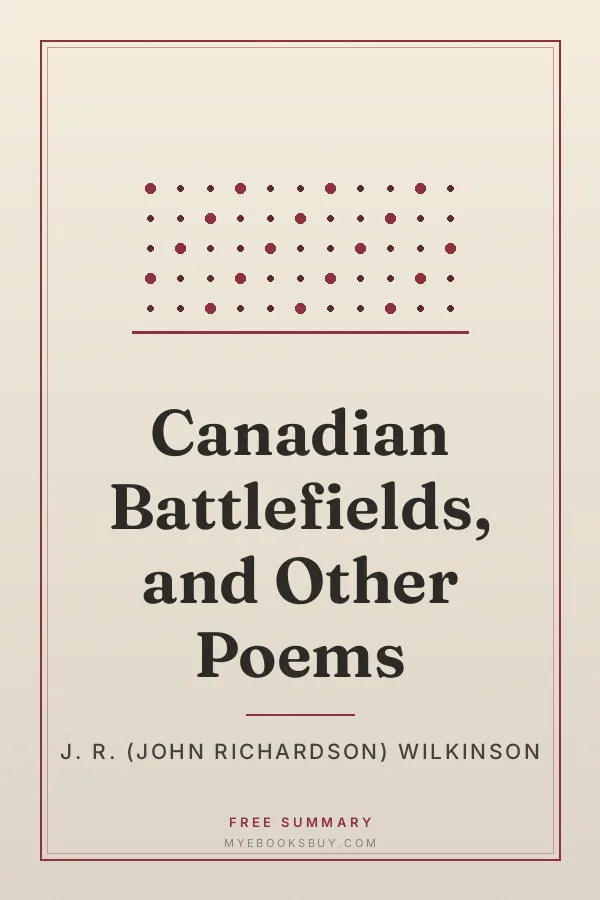 Cover of Canadian Battlefields, and Other Poems