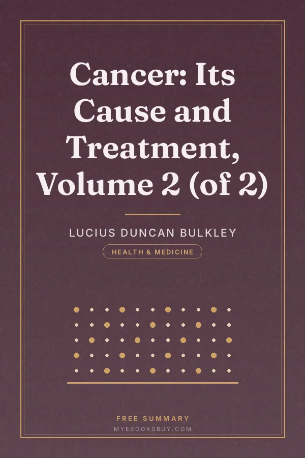 Cover of Cancer: Its Cause and Treatment, Volume 2 (of 2)