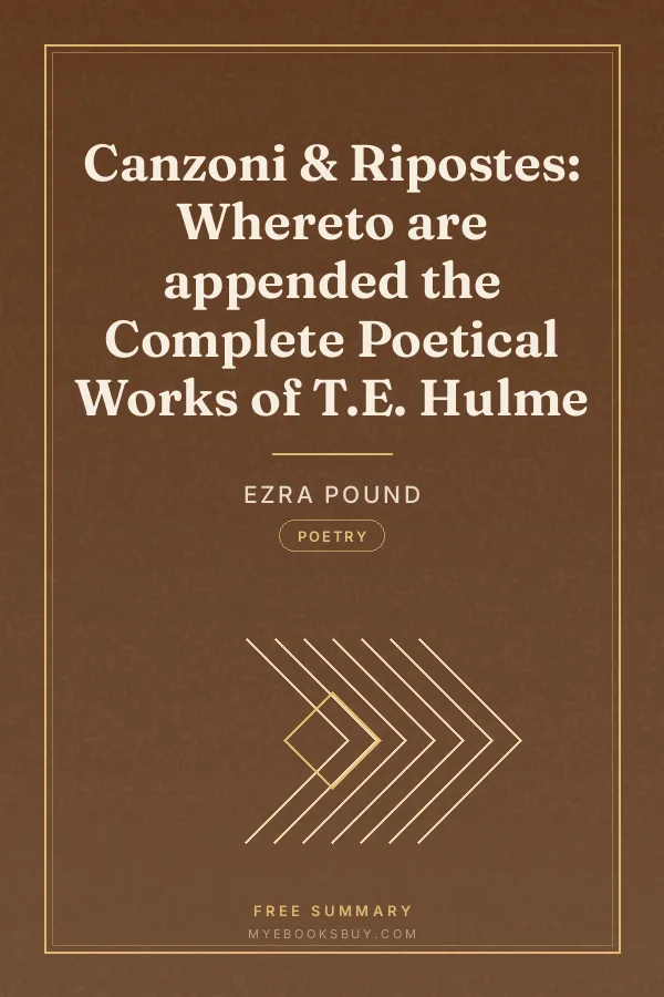 Cover of Canzoni & Ripostes: Whereto are appended the Complete Poetical Works of T.E. Hulme