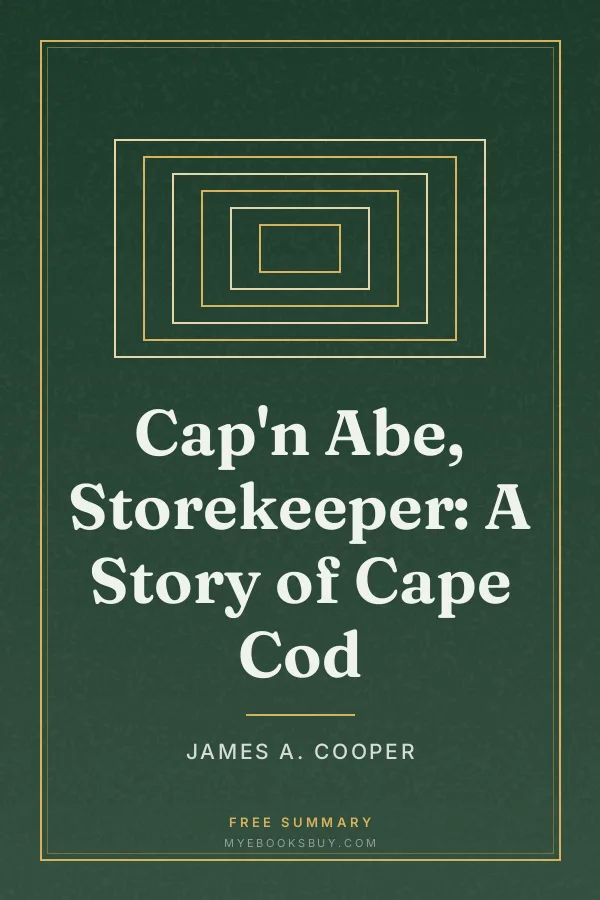 Cover of Cap'n Abe, Storekeeper: A Story of Cape Cod