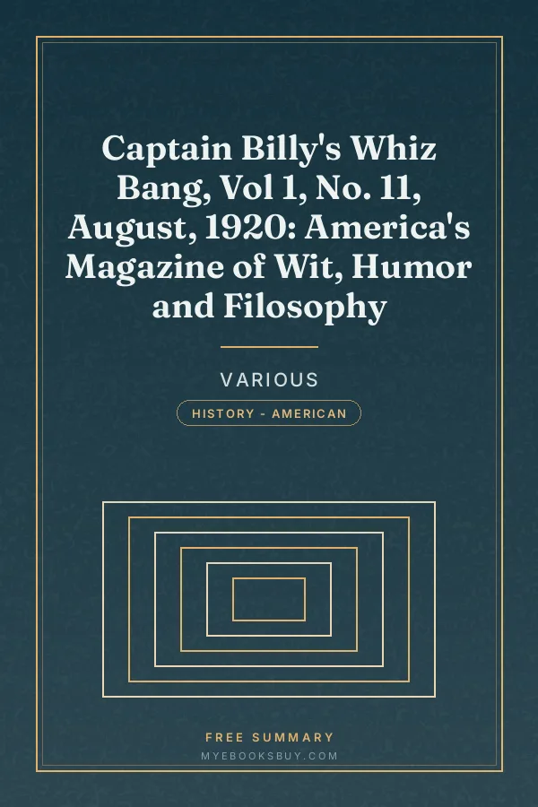 Cover of Captain Billy's Whiz Bang, Vol 1, No. 11, August, 1920: America's Magazine of Wit, Humor and Filosophy