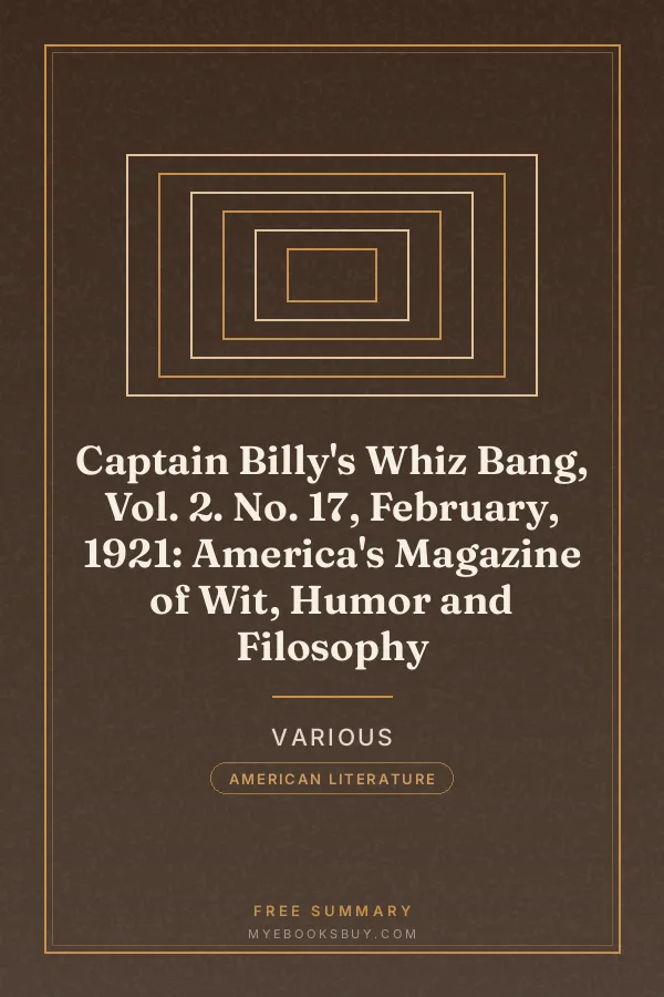 Cover of Captain Billy's Whiz Bang, Vol. 2. No. 17, February, 1921: America's Magazine of Wit, Humor and Filosophy