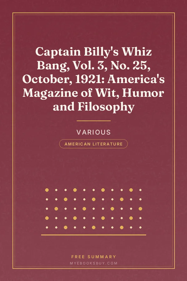 Cover of Captain Billy's Whiz Bang, Vol. 3, No. 25, October, 1921: America's Magazine of Wit, Humor and Filosophy