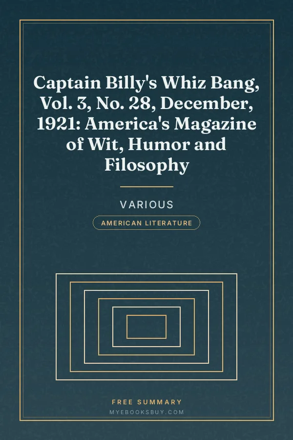 Cover of Captain Billy's Whiz Bang, Vol. 3, No. 28, December, 1921: America's Magazine of Wit, Humor and Filosophy