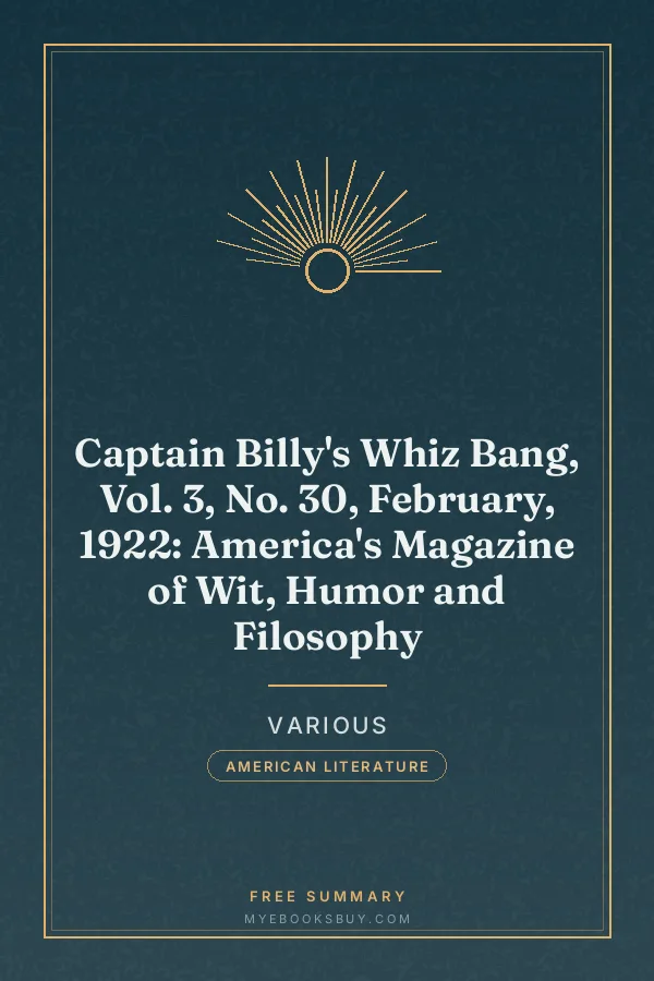 Cover of Captain Billy's Whiz Bang, Vol. 3, No. 30, February, 1922: America's Magazine of Wit, Humor and Filosophy