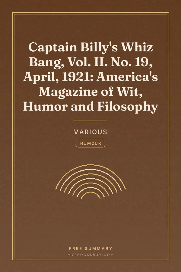Cover of Captain Billy's Whiz Bang, Vol. II. No. 19, April, 1921: America's Magazine of Wit, Humor and Filosophy